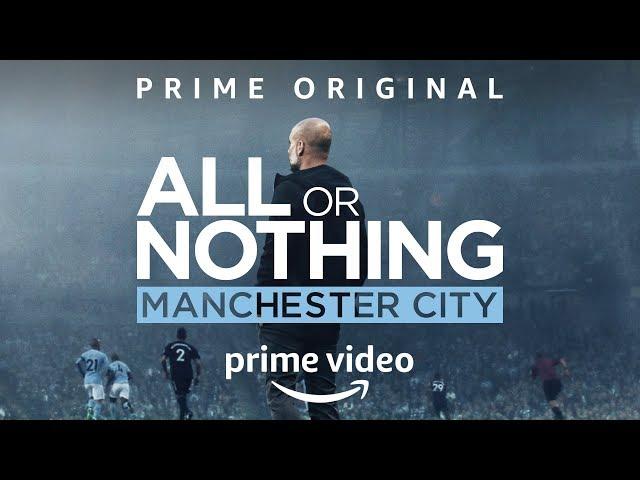 All or Nothing Manchester City | Amazon Prime Original Trailer