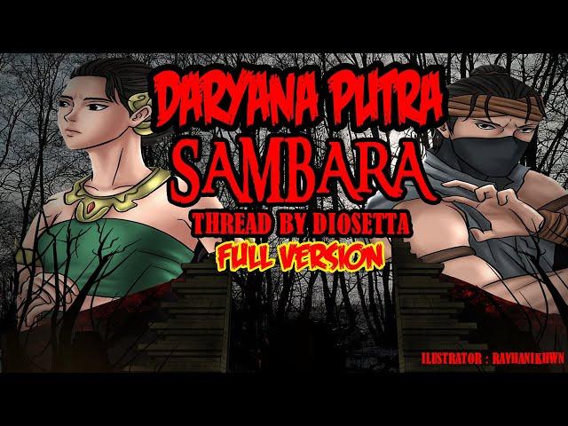 KISAH MISTERI - DARYANA PUTRA SAMBARA - FULL VERSION - THREAD HORROR -  @DIOSETTA