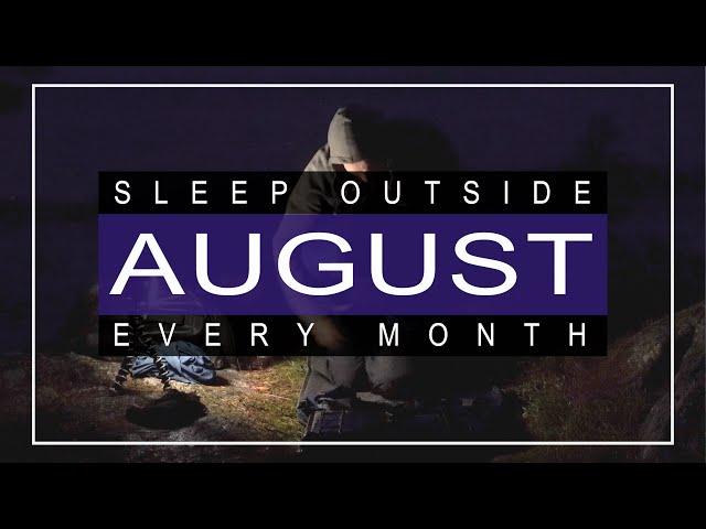 August | I forgot the tent at home... (8/12)