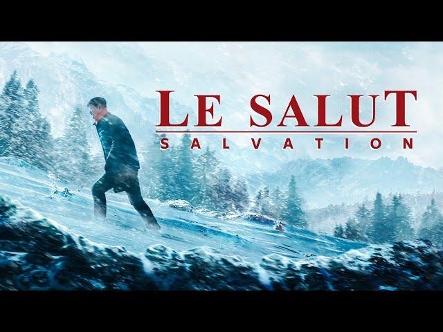 Film chrétien complet en français « Le salut » Dieu a révélé le mystère d’être sauvé