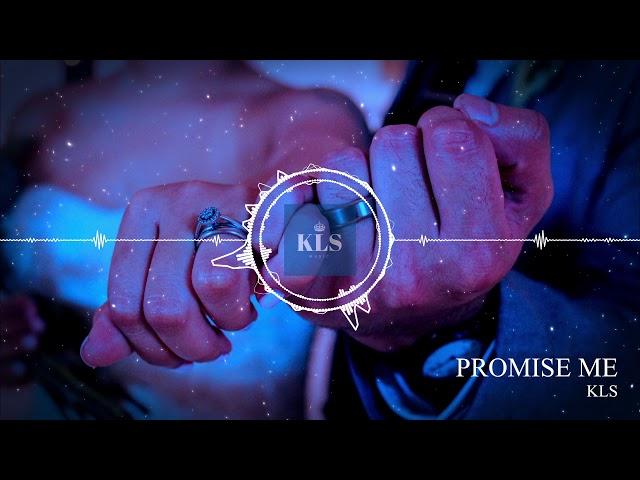 KLS - Promise Me
