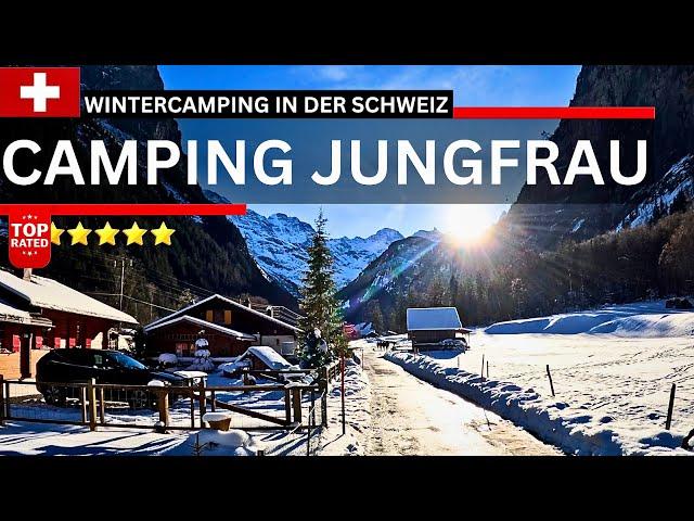  Campingplatz Jungfrau Lauterbrunnen & Steilste Seilbahn der Welt  Wintercamping Schweizer Alpen