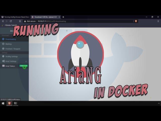 Running AriaNg - Browser Based Download Utility - in Docker