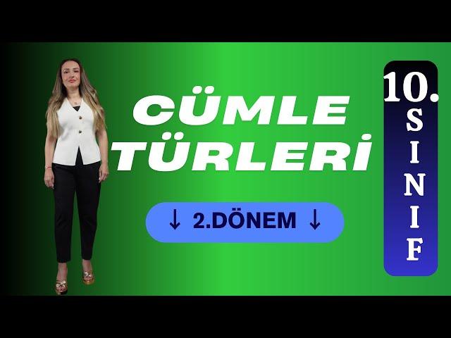 10 SINIF EDEBİYAT CÜMLE TÜRLERİ