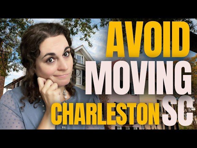 AVOID MOVING TO CHARLESTON SC - Unless You Can Deal With These 10 Facts | Living in South Carolina