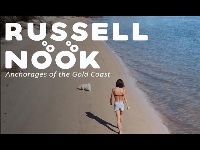 RUSSELL NOOK | ANCHORAGES OF THE GC | The Rudder