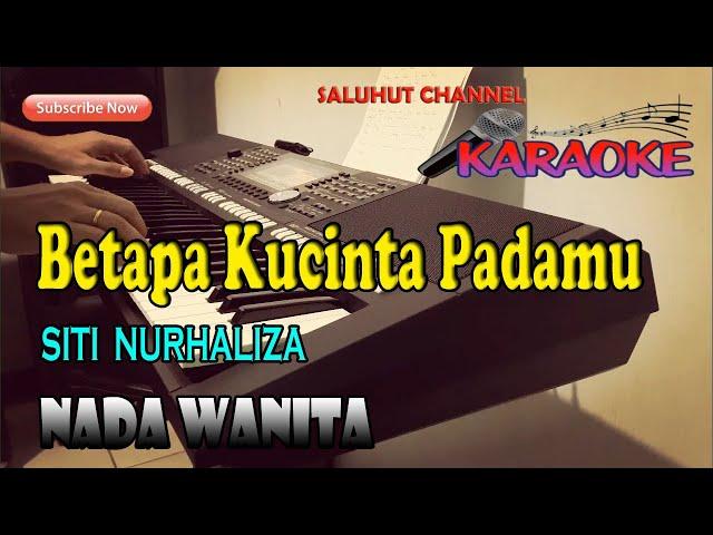 AKU CINTA PADAMU [KARAOKE SLOWROCK MALAYSIA] SITI NURHALIZA ll NADA WANITA E=DO