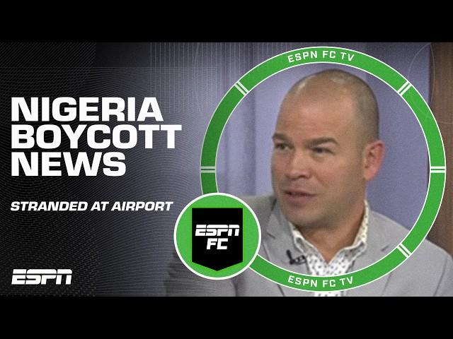 Nigeria boycott AFCON qualifier against Libya after being stranded at airport | ESPN FC