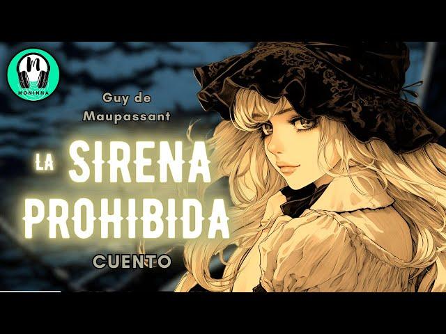 "La SIRENA PROHIBIDA": Romance y Peligro en la Isla de Re | Relato Inolvidable de Guy de Maupassant