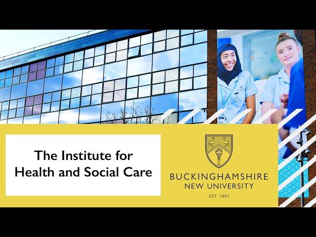 The Institute for Health and Social Care at Buckinghamshire New University