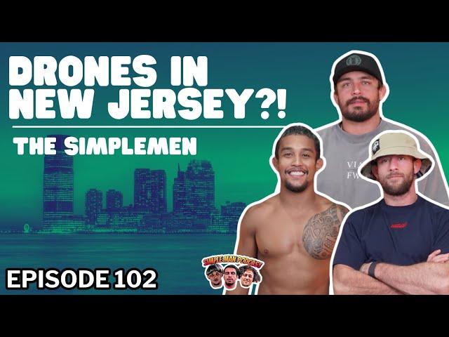 THE SIMPLE MAN PODCAST Ep.102 Drones Over New Jersey, Meme Coin AND MUCH MORE!!