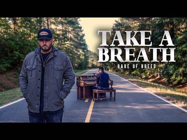 Rare of Breed - TAKE A BREATH