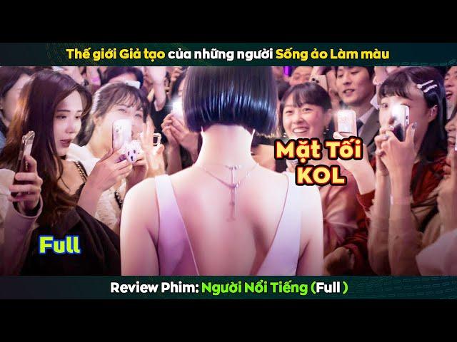 chơi ngu 1 phút ăn bùn cả năm - review phim Người Nổi Tiếng (bản full)