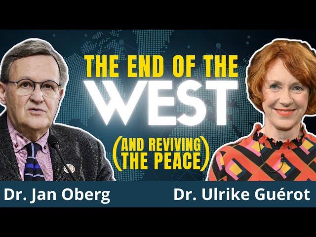 Collective West Is Over. PEACE ACTIVISM Can Prevent Complete Self-Destruction | U Guérot & J Oberg