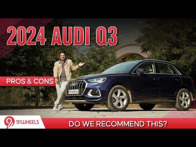 2024 Audi Q3 Driven : All pros & cons explained in detail