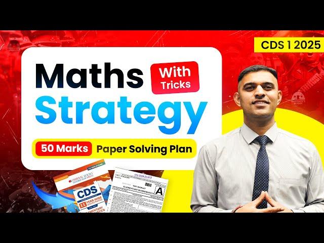 Score 50 Marks in CDS 1 2025 Maths with Ease!!