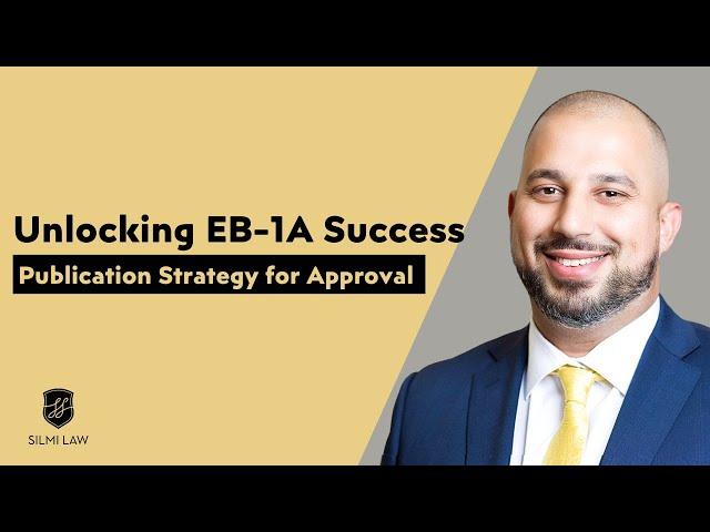 Unlocking Eb1A Success: Publication Strategy for Approval