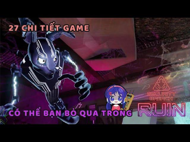 Những CHI TIẾT trong game FNAF SECURITY BREACH có thể bạn bỏ qua | DLC Ruin