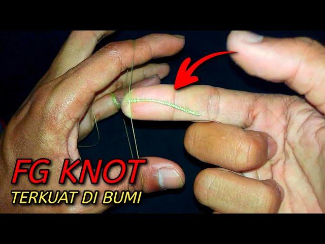 Cara sambung senar PE ke Leader | FG Knot | How to connect PE to Leader