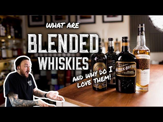What is a Blended Whisky? - Blends Explained & Why I love them!