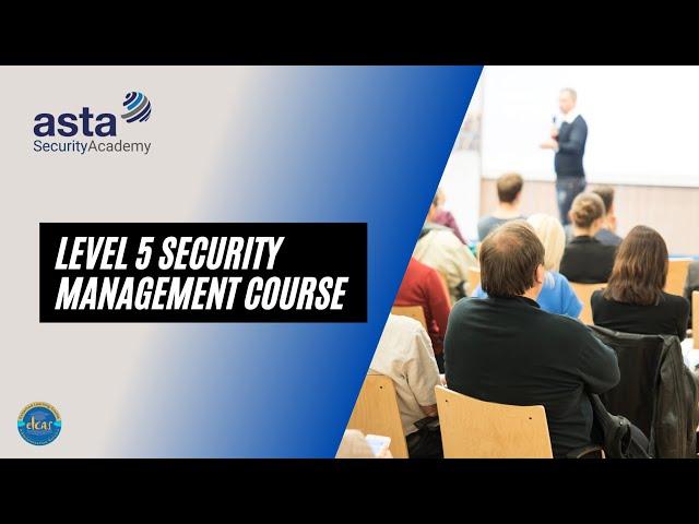 Level 5 Security Management Course