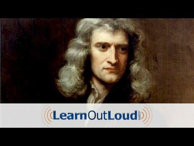 Biography of Sir Isaac Newton