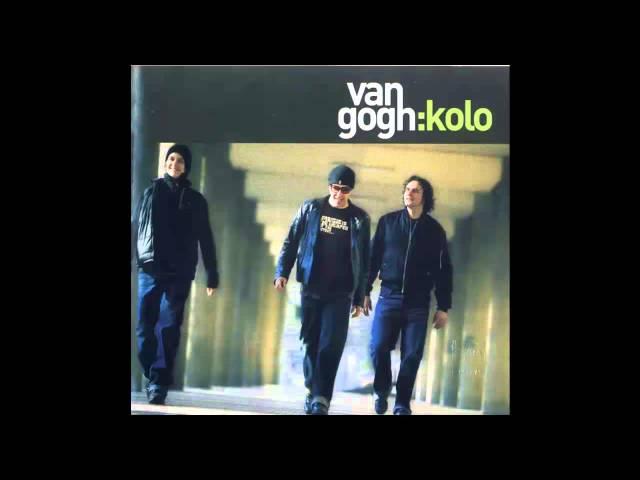 Van Gogh - Kolo - Ludo, luda - (Audio 2006) HD