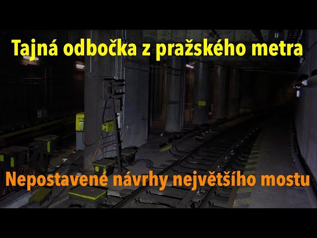 Tajná odbočka z pražského metra a nepostavené návrhy Nuselského mostu: Pražské podzemí exkluzivně