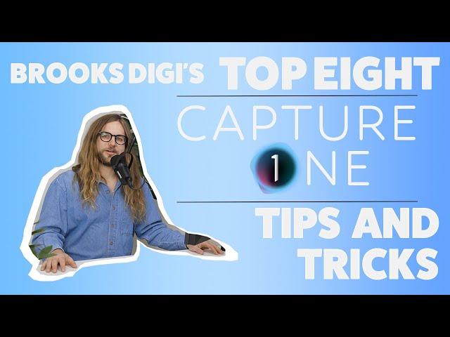 Eight Essential Capture One Tips From a Pro Digital Tech