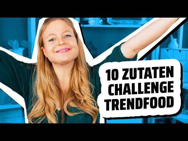 10 Zutaten Challenge | Hipster Food 