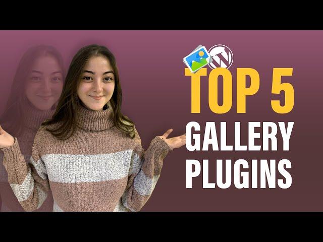 The 5 Best Gallery plugins for WordPress