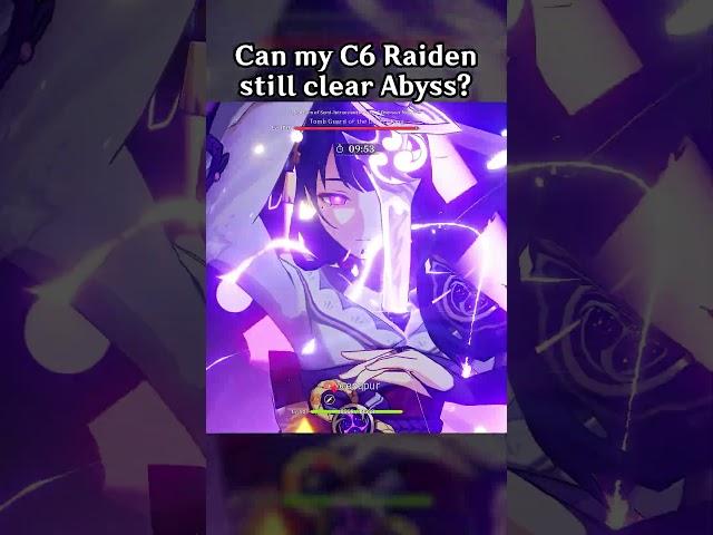 CAN MY C6 RAIDEN STILL CLEAR ABYSS?