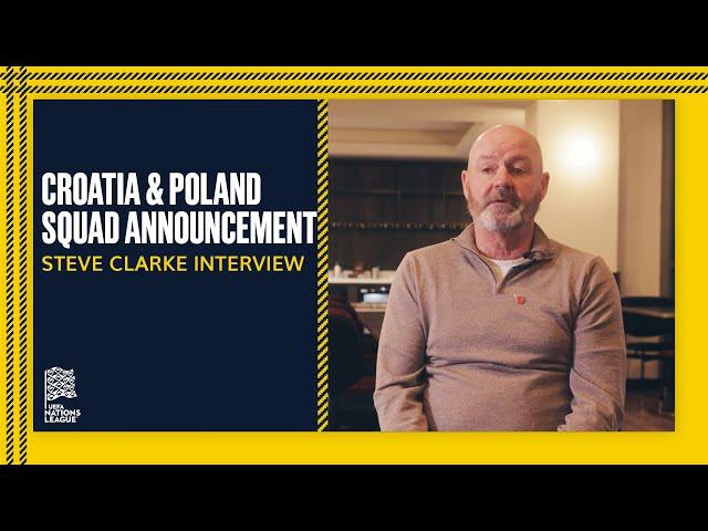 Steve Clarke Squad Announcement | Scotland v Croatia & Poland | UEFA Nations League