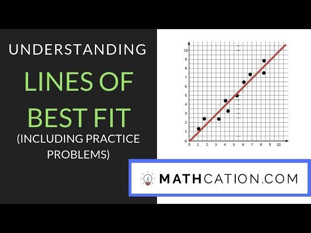 Line of Best Fit | 8th Grade | Mathcation