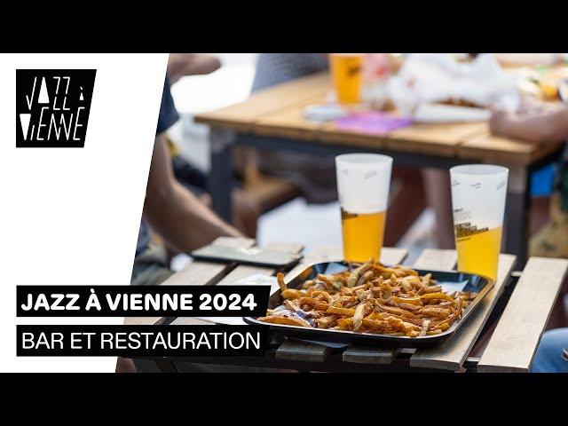 Offre bar & restauration - Jazz à Vienne