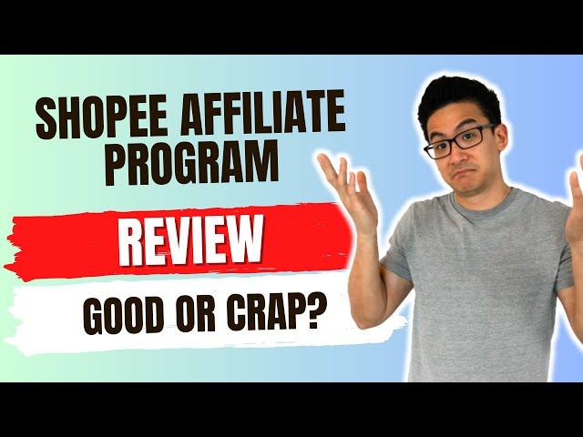 Shopee Affiliate Program Review - Is This Legit Or A Waste Of Your Time? (4% Commissions Hmm)...