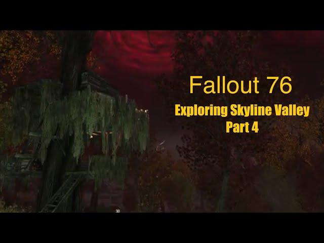 Fallout 76 Exploring Skyline Valley Region Part 4