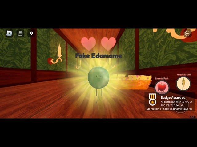 How to Get Fake Edamame (Rare Badge)  in Secret Staycation | Roblox