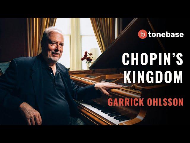 Chopin's Kingdom | A Conversation At The Piano With Garrick Ohlsson