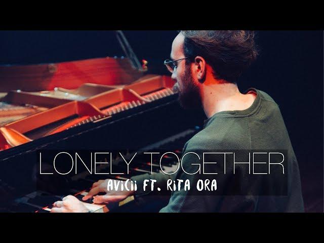 "Lonely Together" - AVICII ft. Rita Ora (Piano Cover) - Costantino Carrara