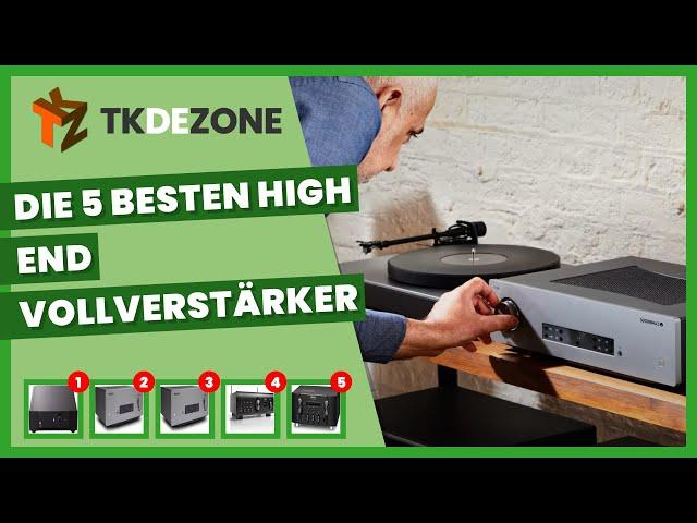 Die 5 besten High-End-Vollverstärker