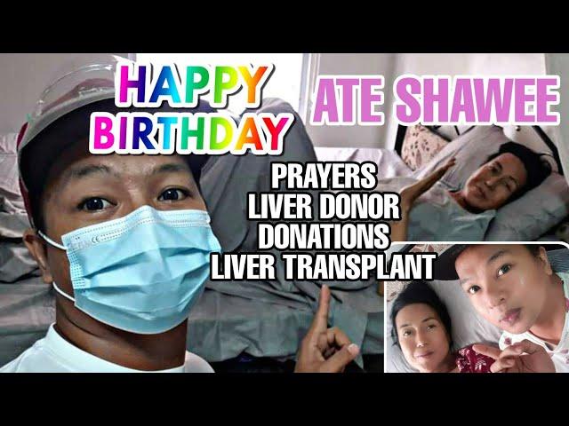 ATE SHAWEE celebrates her BIRTHDAY despite of LIVER CIRRHOSIS