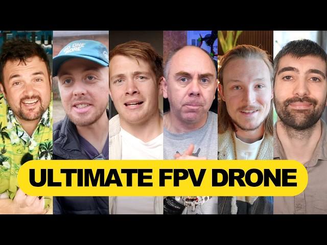 YouTubers Reveal The ULTIMATE FPV Drone for 2025