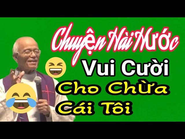 Chuyện Siêu Hài  Vui Cười Cho Chừa Cái Tôi , Chuyện Cười Cha Hồng