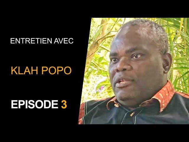 Klah Popo EP3: Grosses révélations sur la spiritualité Africaine et l'initiation