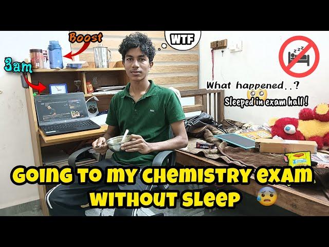 Going to my chemistry exam without any sleep  gone wrong  | chemistry exam review ‍️#challenge