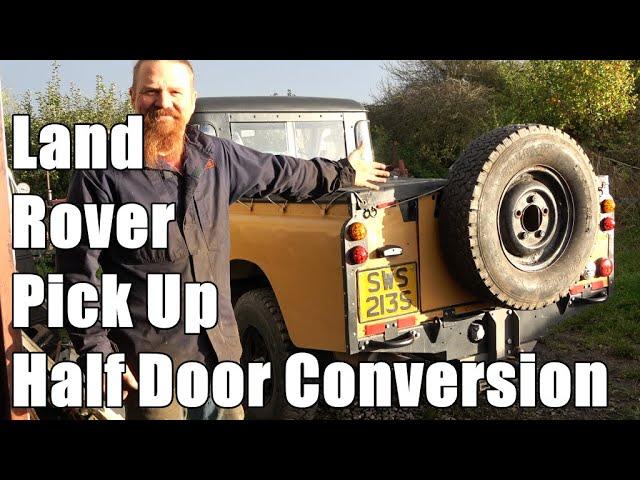 The Enhancements of Kermit: Spare wheel mounting and half door conversion of a Land Rover 109 pickup