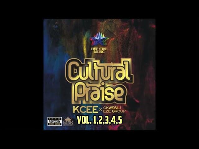 Cultural Praise by KCEE. VOL 1,2,3,4,5