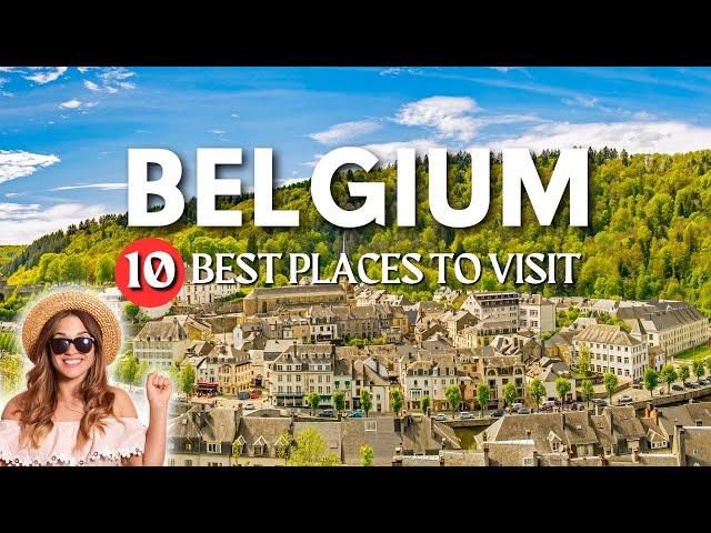 Fall in Love with Belgium: Explore the Top 10 Most Charming Towns and Villages