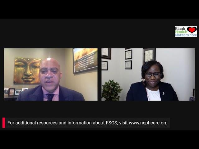 FSGS Diagnostics, Signs, and Symptoms: Black Health Matters FB Live Part 1